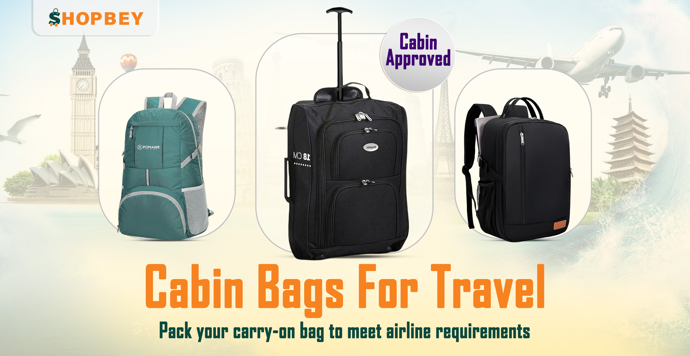 Cabin Bag Size Guide: Find the Perfect Carry-On for Airlines